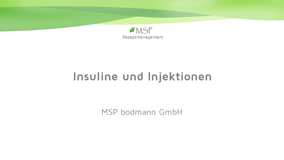 Insuline und Injektionen